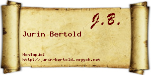 Jurin Bertold névjegykártya